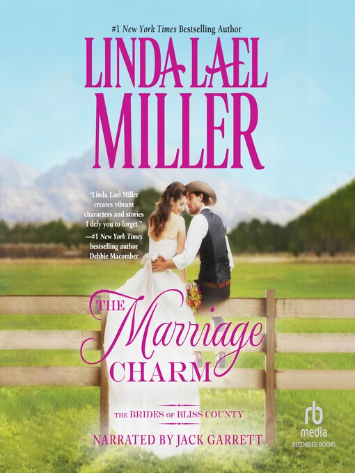 Title details for The Marriage Charm by Linda Lael Miller - Available